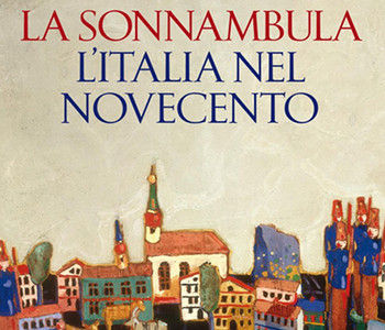Incontro sul libro di LUCIANO MARROCU La Sonnambula - L'Italia nel Novecento
