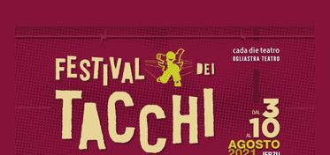 Festival dei Tacchi 2021, ad agosto a Jerzu con Paolini, Reggiani e Pennacchi