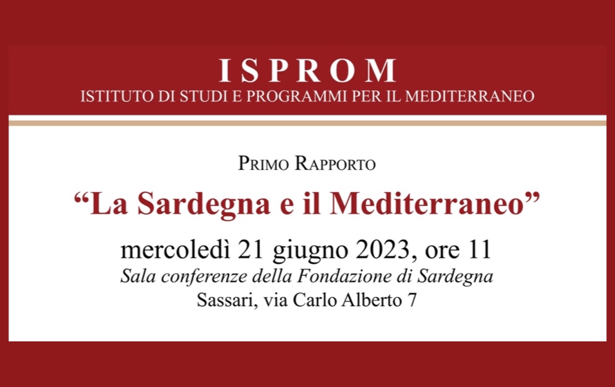 Sassari, il 21 giugno la presentazione del Rapporto “La Sardegna e il Mediterraneo” 