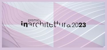 IN/ARCHITETTURA 2023, il 14 ottobre a Cagliari la cerimonia di consegna dei premi 