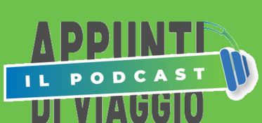 “Appunti di Viaggio”, seconda edizione per il podcast che racconta la Sardegna