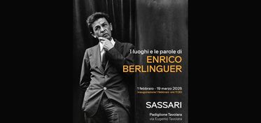 A Sassari la mostra dedicata a Enrico Berlinguer, un viaggio nella storia e nella politica